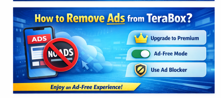 How to Remove Ads from TeraBox?